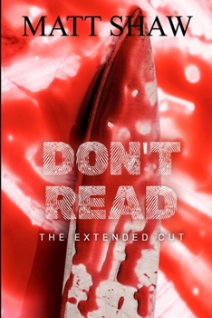 Paperback Don't Read: The Extended Cut Book
