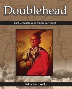 Paperback Doublehead Last Chickamauga Cherokee Chief Book