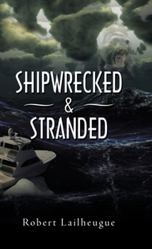 Hardcover Shipwrecked & Stranded Book
