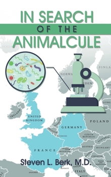 Hardcover In Search of the Animalcule Book