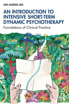 Paperback An Introduction to Intensive Short-Term Dynamic Psychotherapy: Foundations of Clinical Practice Book