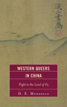 Hardcover Western Queers in China: Flight to the Land of Oz Book