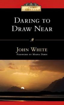 Paperback Daring to Draw Near: People in Prayer Book