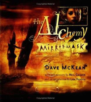 Hardcover The Alchemy of Mirrormask Book