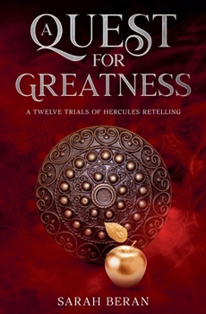 A Quest for Greatness (Lives of Legends) - Book  of the Lives of Legends