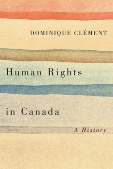 Paperback Human Rights in Canada: A History Book