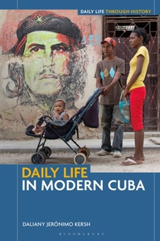 Hardcover Daily Life in Modern Cuba Book