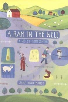 Hardcover A RAM in the Well: A Welsh Homecoming Book