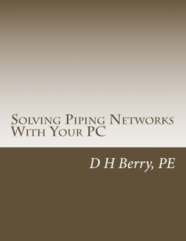 Paperback Solving Piping Networks With Your PC Book