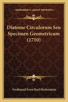 Paperback Diatome Circulorum Seu Specimen Geometricum (1710) [Latin] Book