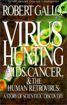 Paperback Virus Hunting: AIDS, Cancer, and the Human Retrovirus: A Story of Scientific Discovery Book