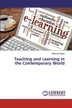 Paperback Teaching and Learning in the Contemporary World Book