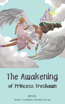 Paperback The Awakening of Princess Treshawn Book