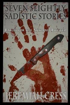 Paperback Seven Slightly Sadistic Stories Book