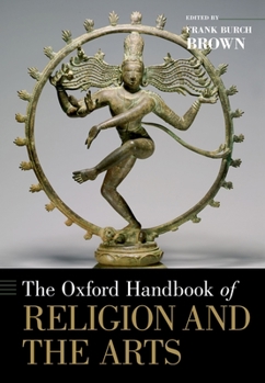 Paperback Oxford Handbook of Religion and the Arts Book