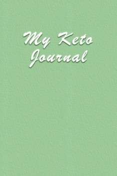 Keto Diet Tracker for Women: A 90 Day Daily Ketogenic Journal - Diet Record Log and Weight Loss - Macros & Meal Tracking - Healthy Food Diary - Elegant Green Pastel Color