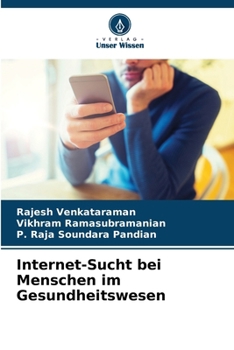 Paperback Internet-Sucht bei Menschen im Gesundheitswesen [German] Book