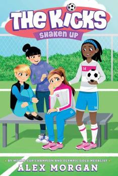 Shaken Up - Book #5 of the Kicks