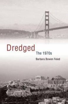 Paperback Dredged: The 1970s Book