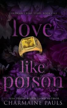 Paperback Love Like Poison Book