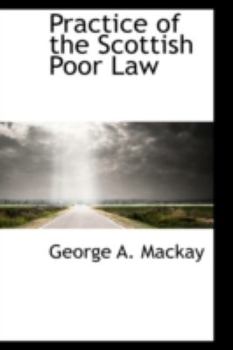 Paperback Practice of the Scottish Poor Law Book