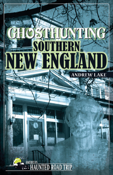 Paperback Ghosthunting Southern New England Book