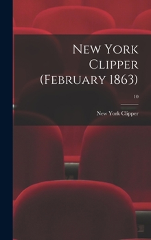 Hardcover New York Clipper (February 1863); 10 Book