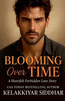 Blooming Over Time: A Heartfelt Forbidden Love Story