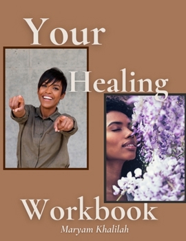 Your Healing Workbook