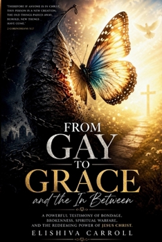 Paperback From Gay To Grace and The In-Between Book