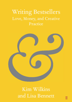 Paperback Writing Bestsellers: Love, Money, and Creative Practice Book