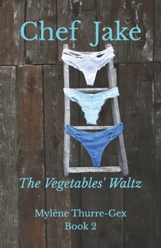 Paperback Chef Jake: The Vegetables' Waltz Book