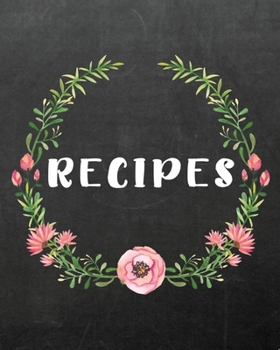 Paperback Recipes: Nifty Blank Recipes Book Journal to write your Favorite Recipes and Meals - Perfect Gift for Mother Chef or Baker - Pi Book