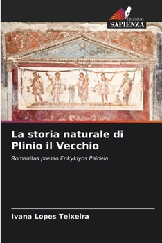 Paperback La storia naturale di Plinio il Vecchio [Italian] Book