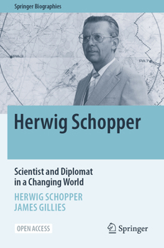 Paperback Herwig Schopper: Scientist and Diplomat in a Changing World Book