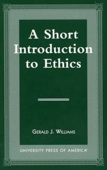 Paperback A Short Introduction to Ethics Book