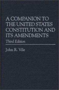Paperback A Companion to the United States Constitution and Its Amendments, 3rd Edition Book