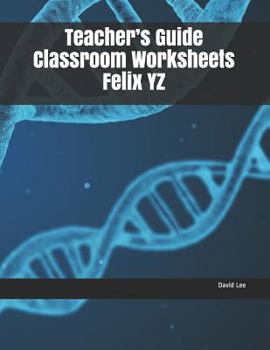 Teacher’s Guide Classroom Worksheets Felix YZ