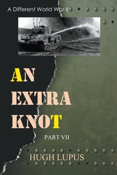 Paperback An Extra Knot Part VII Book