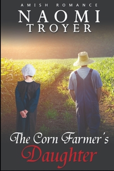 Paperback The Corn Farmer's Daughter Book
