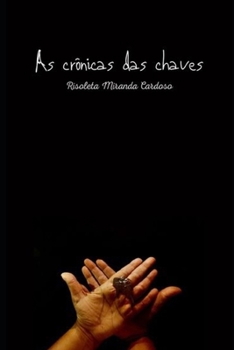 Paperback As crônicas das Chaves: Uma carcereira que não parece como as dos filmes. [Portuguese] Book