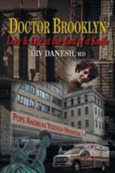 Paperback Doctor Brooklyn: Love & Life at the End of a Knife Book
