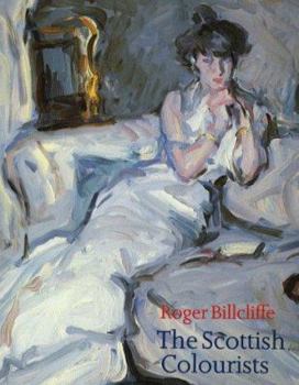 Paperback The Scottish Colourists: Cadell, Fergusson, Hunter and Peploe Book