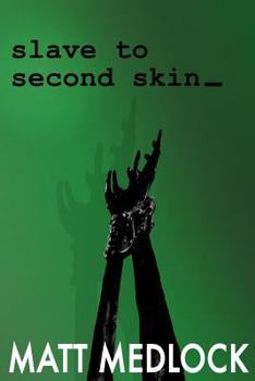 Paperback Slave to Second Skin Book