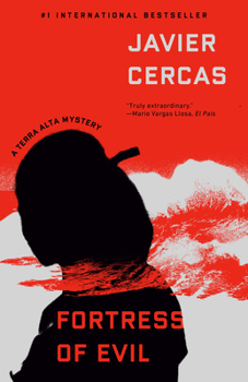 Fortress of Evil: A Novel (A Terra Alta Investigation)