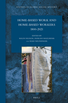 Hardcover Home-Based Work and Home-Based Workers (1800-2021) Book