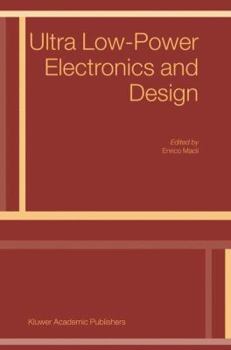 Hardcover Ultra Low-Power Electronics and Design Book