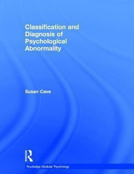 Hardcover Classification and Diagnosis of Psychological Abnormality Book