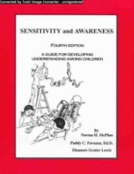 Paperback Sensitivity and Awareness: A Guide for Developing Understanding Among Children Book