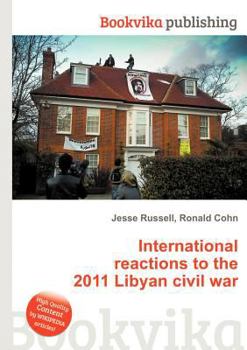 Paperback International Reactions to the 2011 Libyan Civil War Book